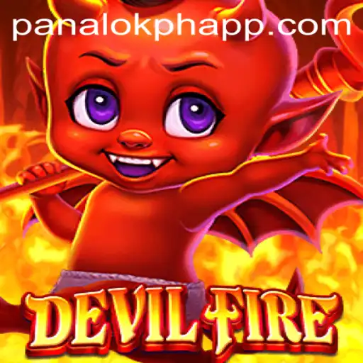 Discover the Thrilling World of DevilFire at Panaloko Casino