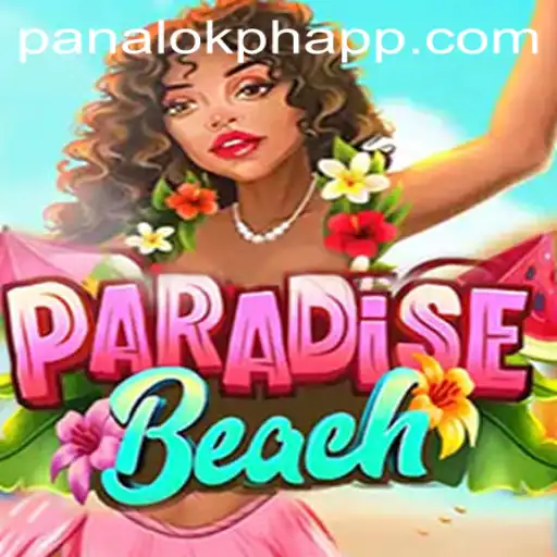 Discovering ParadiseBeach: A Thrilling Escape at Panaloko Casino